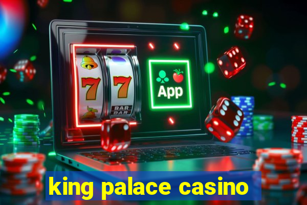 king palace casino